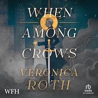 When Among Crows