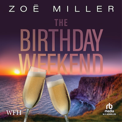 The Birthday Weekend