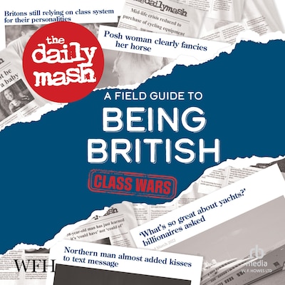 The Daily Mash: Class Wars