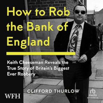 How to Rob the Bank of England