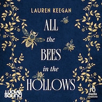 All the Bees in the Hollows
