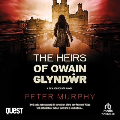 The Heirs of Owain Glyndwr