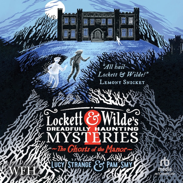 Book cover for Lockett & Wilde's Dreadfully Haunting Mysteries