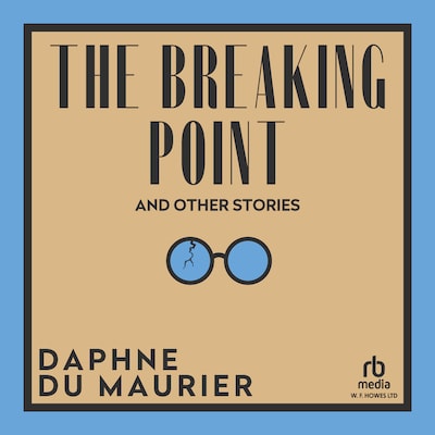 The Breaking Point and Other Stories