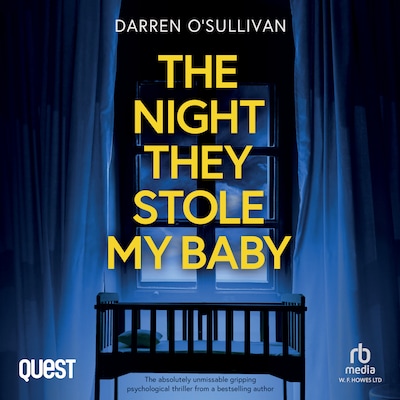 The Night they Stole My Baby