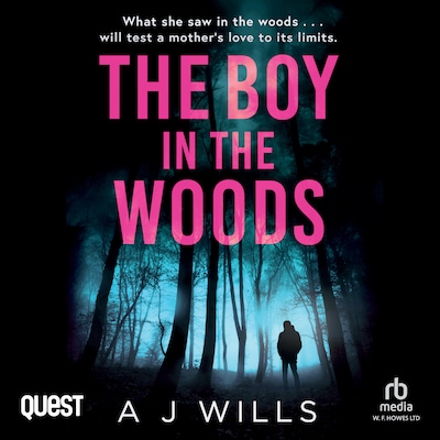 The Boy in the Woods