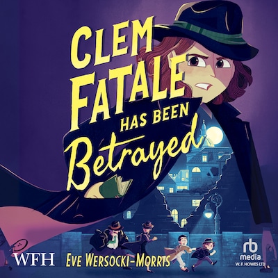 Clem Fatale Has Been Betrayed
