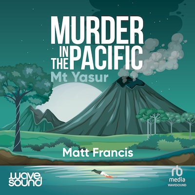 Murder in the Pacific: Mt Yasur