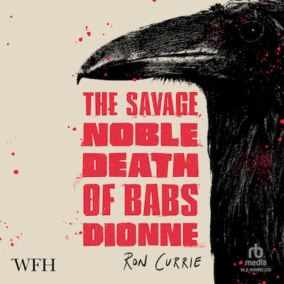 The Savage, Noble Death of Babs Dionne