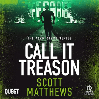 Call It Treason