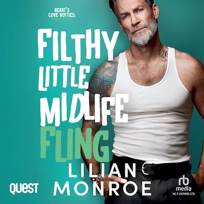 Filthy Little Midlife Fling: A Neighbors to Lovers Romance
