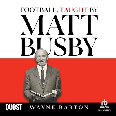 Football, Taught By Matt Busby