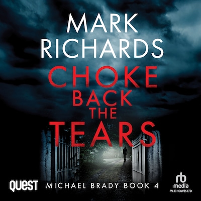 Choke Back the Tears : A Yorkshire Coast Crime Thriller