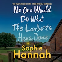 No One Would Do What The Lamberts Have Done