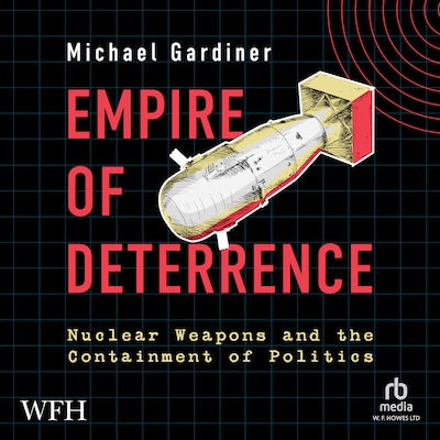 Empire of Deterrence