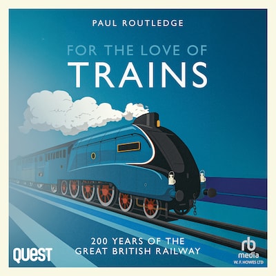For The Love of Trains
