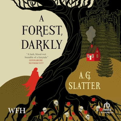 A Forest, Darkly