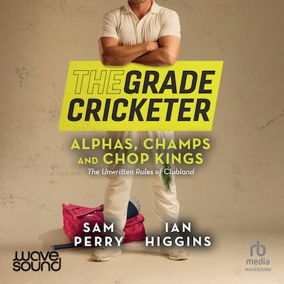 The Grade Cricketer