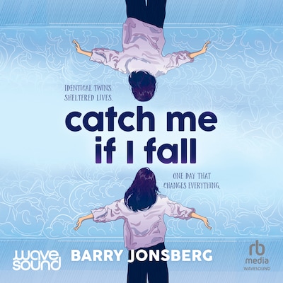 Catch Me If I Fall