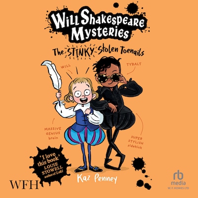 Will Shakespeare Mysteries: The Stinky Stolen Toenails