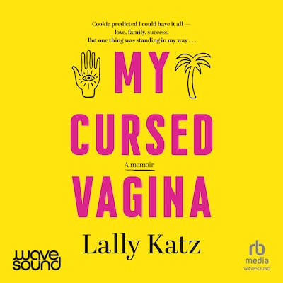 My Cursed Vagina