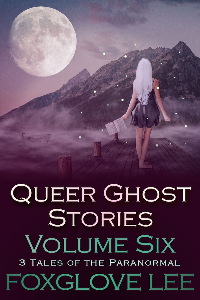 Book cover for Queer Ghost Stories Volume Six