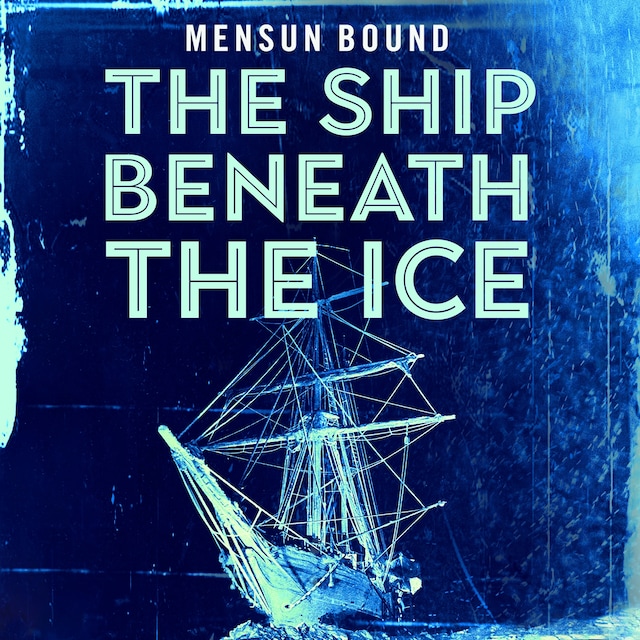 Book cover for The Ship Beneath the Ice