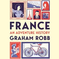 France: An Adventure History