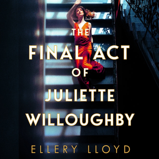 Book cover for The Final Act of Juliette Willoughby