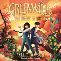 Greenwild: The Forest in the Sky
