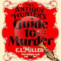 The Antique Hunter's Guide to Murder