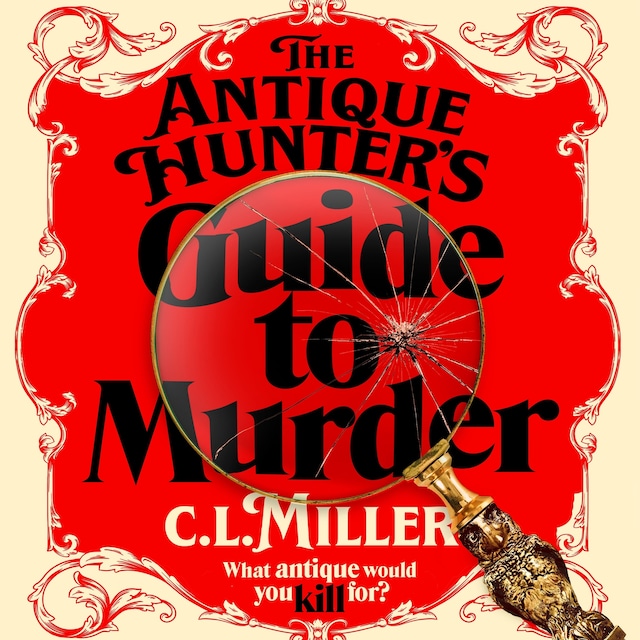 Couverture de livre pour The Antique Hunter's Guide to Murder