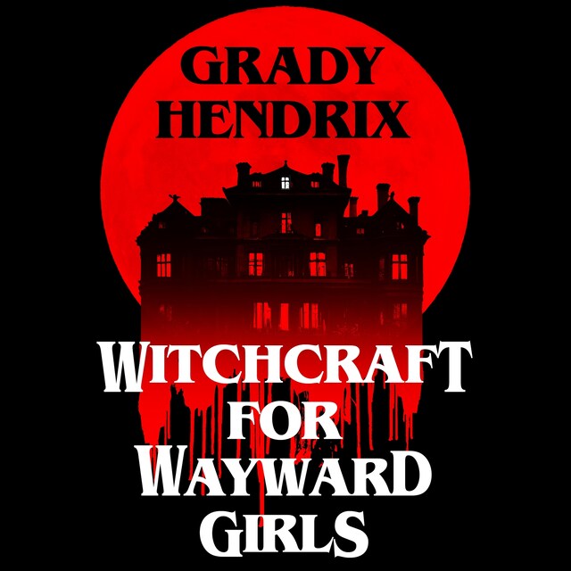 Couverture de livre pour Witchcraft for Wayward Girls