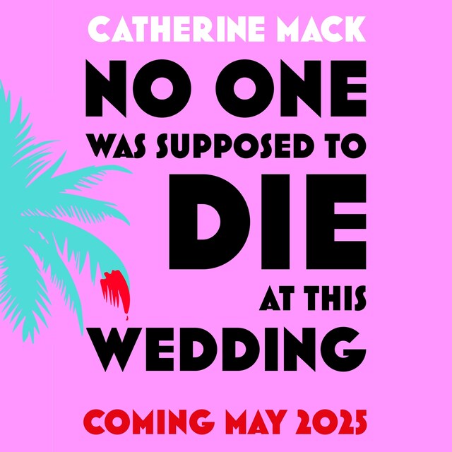 Book cover for No one was Supposed to Die at this Wedding