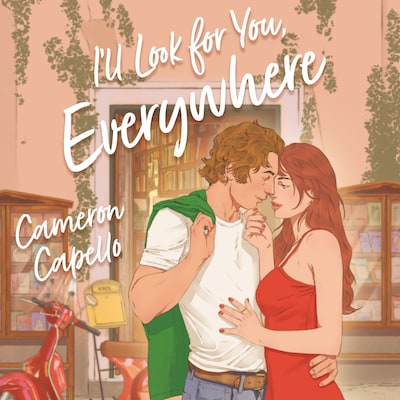 I'll Look for You, Everywhere