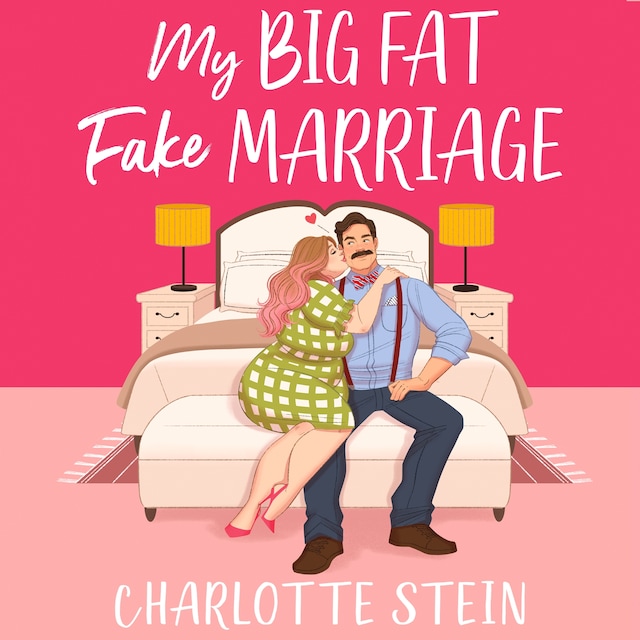 Book cover for My Big Fat Fake Marriage