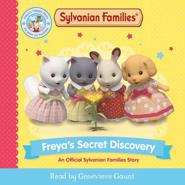 Book cover for Sylvanian Families: Freya's Secret Discovery: An Official Sylvanian Families Story