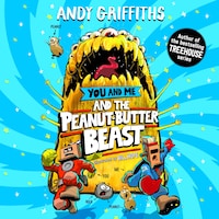 You and Me and the Peanut-Butter Beast