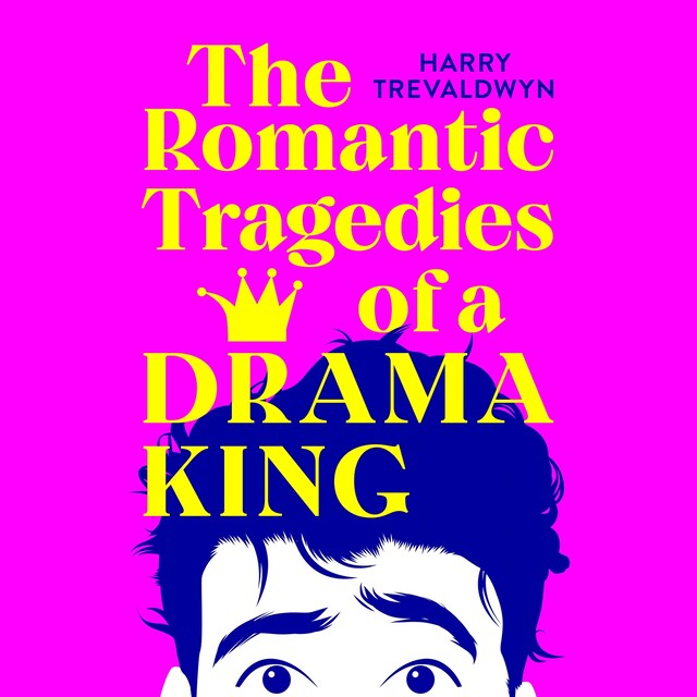 Book cover for The Romantic Tragedies of a Drama King