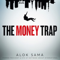 The Money Trap