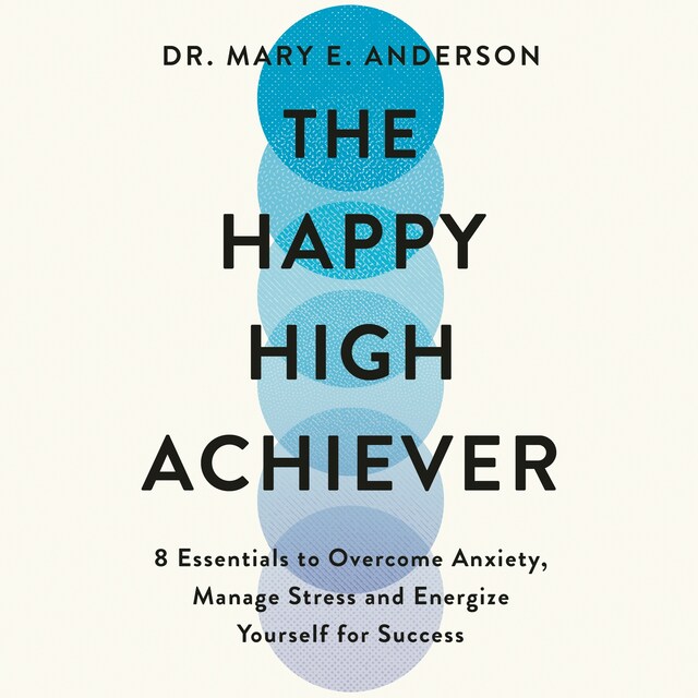 Book cover for The Happy High Achiever