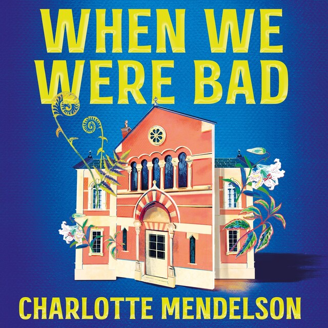 Copertina del libro per When We Were Bad