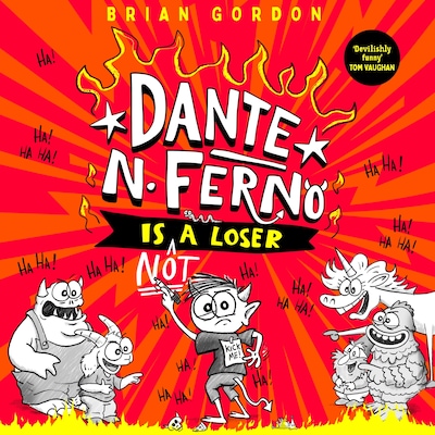 Dante N. Ferno is NOT a Loser