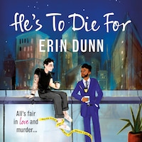 He's To Die For