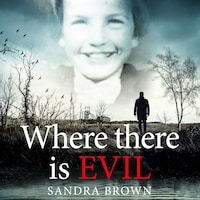 Where There Is Evil
