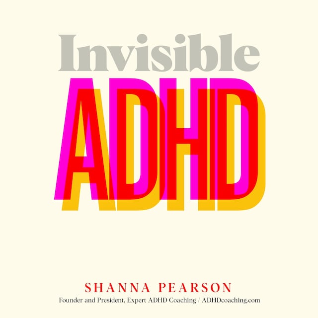 Book cover for Invisible ADHD