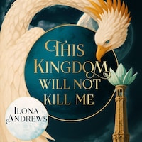 This Kingdom Will Not Kill Me
