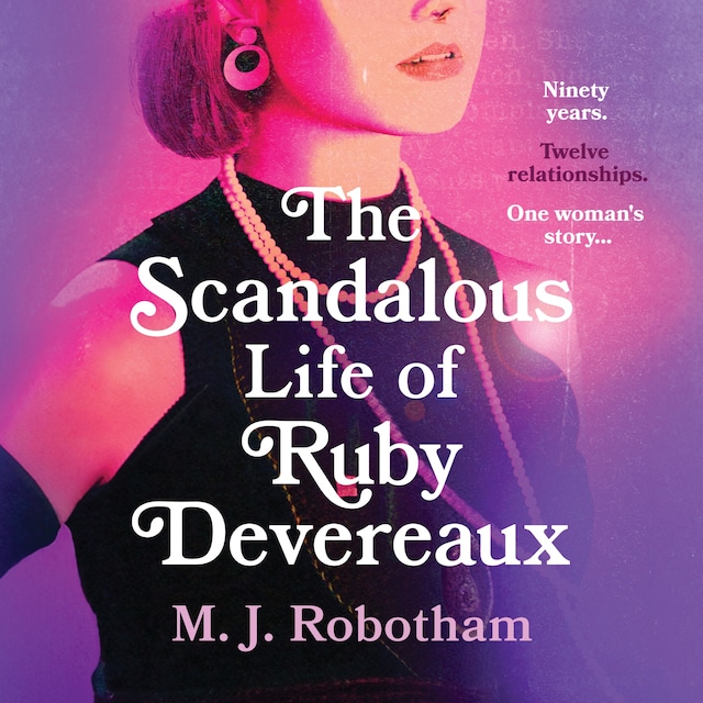 Book cover for The Scandalous Life of Ruby M Devereaux