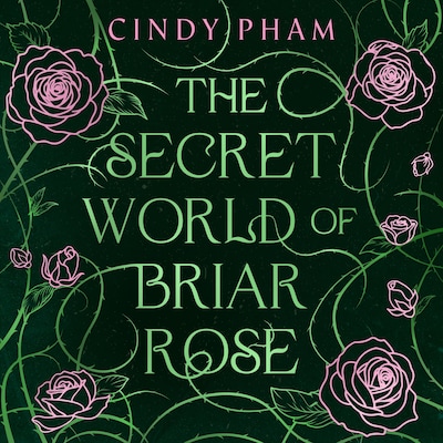 The Secret World of Briar Rose