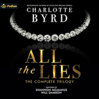 All the Lies: The Complete Trilogy